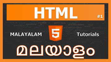 HTML Malayalam | 01 - Introduction | html | malayalam tutorials