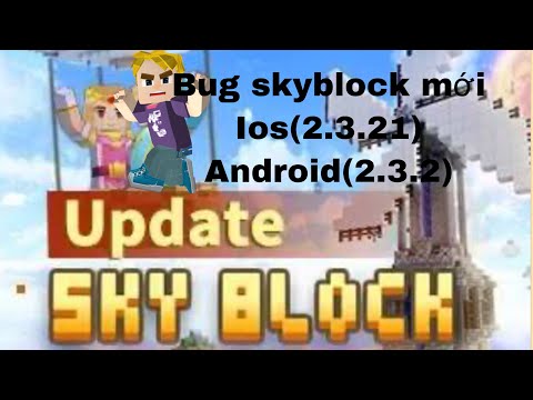 (đã fix) Bug mới trong skyblock || cực dễ || ĐVCH BlockMan Go ???