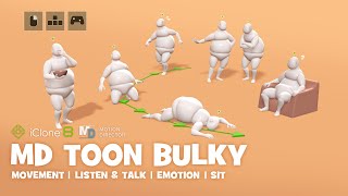 MD Toon Bulky | Fun & Interactive Toon Animations with iClone Motion Director