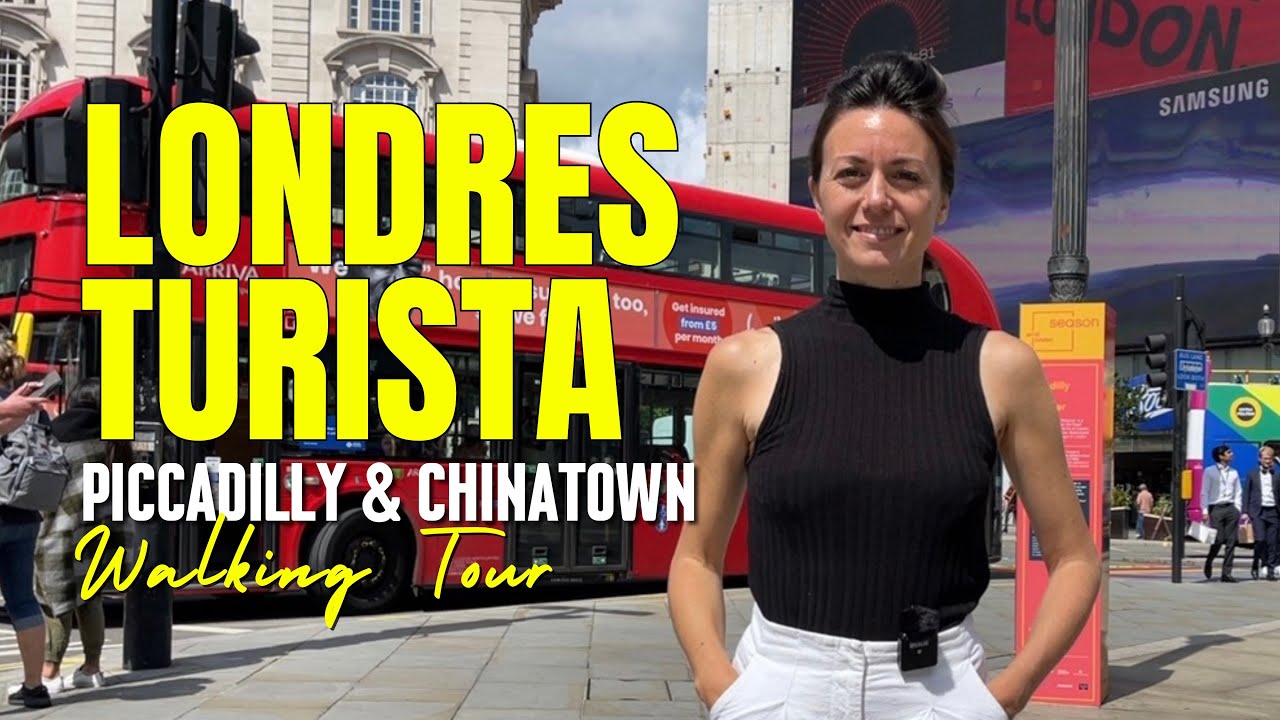 VUELVE EL TURISMO A LONDRES | Tour por Piccadilly, Leicester Square y Chinatown.