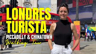 VUELVE EL TURISMO A LONDRES | Tour por Piccadilly, Leicester Square y Chinatown.