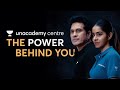 Unacademy Centre The Power Behind You