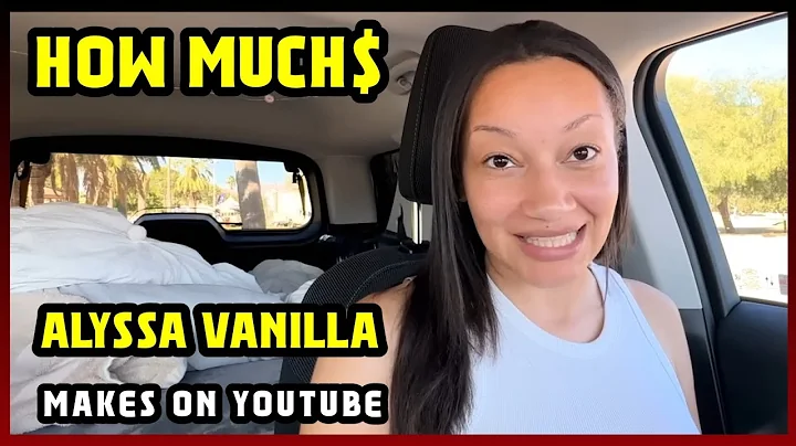 This Is How much money Alyssa Vanilla makes on YouTube 2024