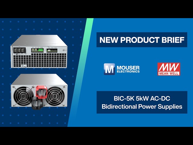 MEAN WELL BIC-5K 5kW AC DC Bidirectional Power Supplies: New Product Brief