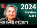 2024 Astrology Horoscope Guidance - Part 2 - Key Dates For The Year