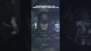 Batman uncovers the "Identity Theft" perpetrator | Batman: Arkham City