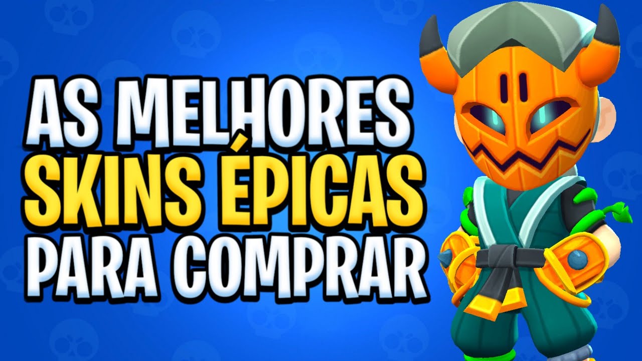 Top 10 Skins picas Imperd veis Para Comprar No Brawl Stars Guia top-10-skins-picas-imperd-veis-para-comprar-no-brawl-stars-guia