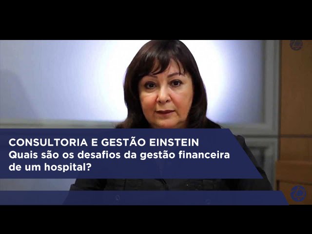 Quais são os desafios da gestão financeira de um hospital?
