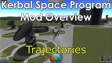 KSP Mod Overview: Trajectories