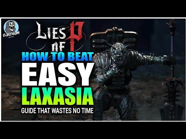 Lies of P  Twin Dragon Blade Laxasia (Phase 1) 