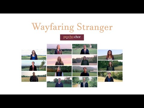 Wayfaring Stranger (Folksong) - Psycho-Chor der Uni Jena