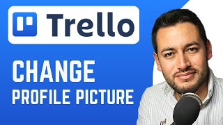 How To Change Profile Picture in Trello | Add or Change Profile Photo | Trello Tutorial