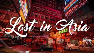 LOST IN ASIA - Hong Kong, Singapore and China in one night