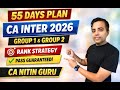 CA Inter May 2026 | 55 Days Groups-wise Revision Planner | CA Nitin Guru
