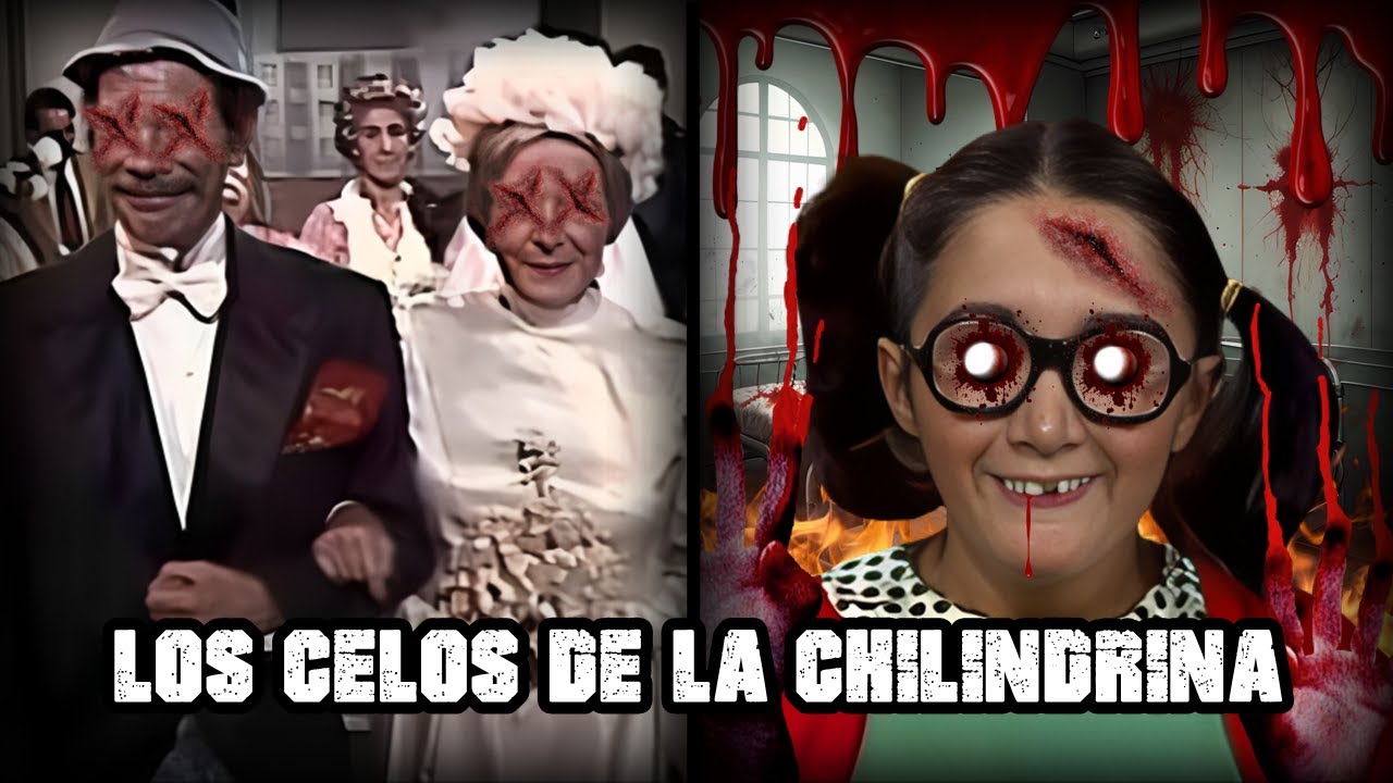 LOS CELOS ENFERMIZOS DE LA CHILINDRINA: LA BODA | Creepypasta del Chavo del 8