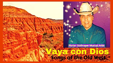 Vaya con Dios # Songs of the Old West # Traditional Cowboy Songs