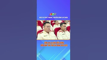 Công an Lai Châu biểu dương điển hình tiên tiến giai đoạn 2020-2025 #tintuc #dbtt #laichâutv