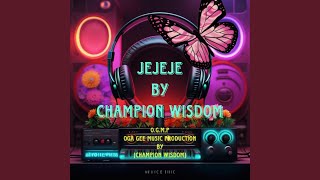 Jejeje - champion wisdom