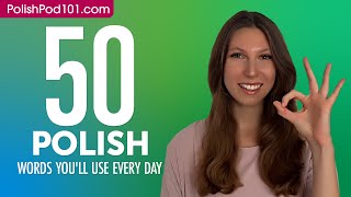 50 Polish Words You'll Use Every Day - Basic Vocabulary #45