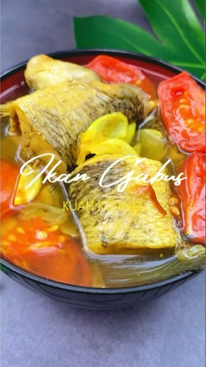 IKAN GABUS KUAH KUNING #ikangabus #masakikan #resepikan #ikankuahkuning #masakmudah #masakanrumahan