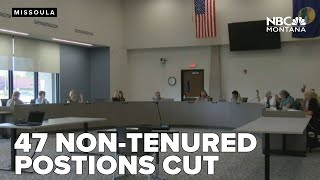 Missoula Co Public Schools cut 47 non-tenured positions
