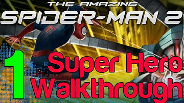 Amazing Spider-Man 2 Walkthrough Part 1 - With Great Power (1080p) | WikiGameGuides