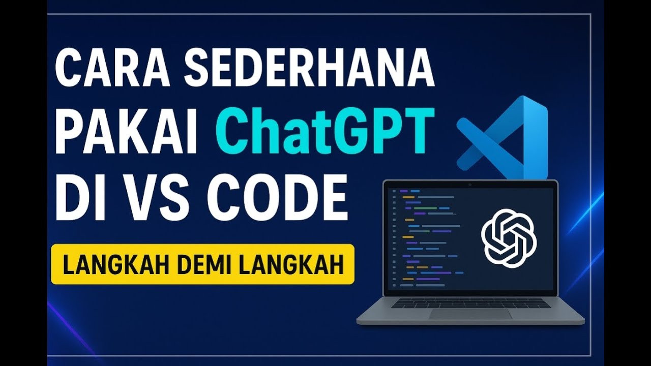 Cara Sederhana Menggunakan Chat AI (Chat GPT) Di Visual Studio Code ...