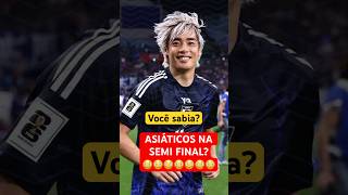 ASIÁTICOS NA SEMI DA COPA? 😳