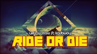 Yellow claw & dirtcaps - ride or die ft kalibwoy ( jefryrvrnd remix) Trap beat version