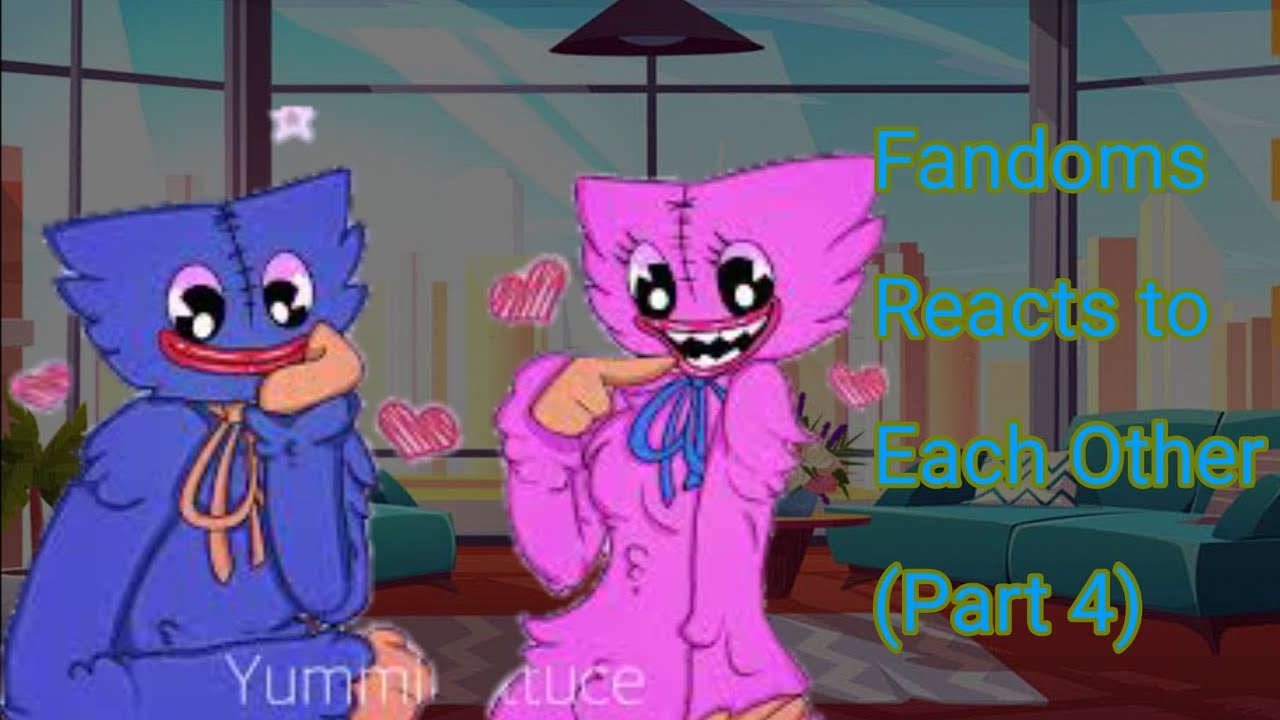 Fandoms Reacts to Each Other (Part 4) |Poppy Playtime| - YouTube