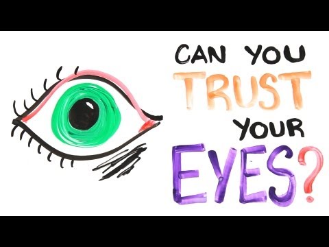 Can You Trust Your Eyes?