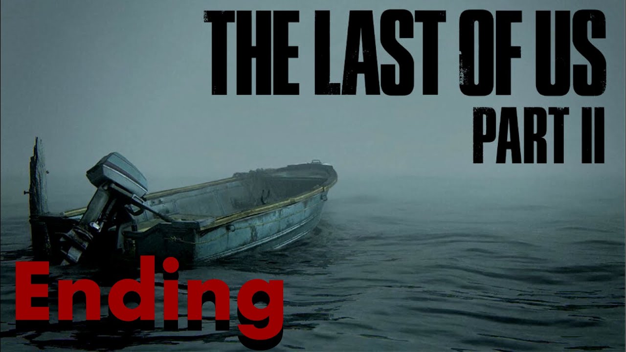 THE LAST OF US 2 - ENDING /REVIEW  WALKTHROUGH GAMEPLAY PS4