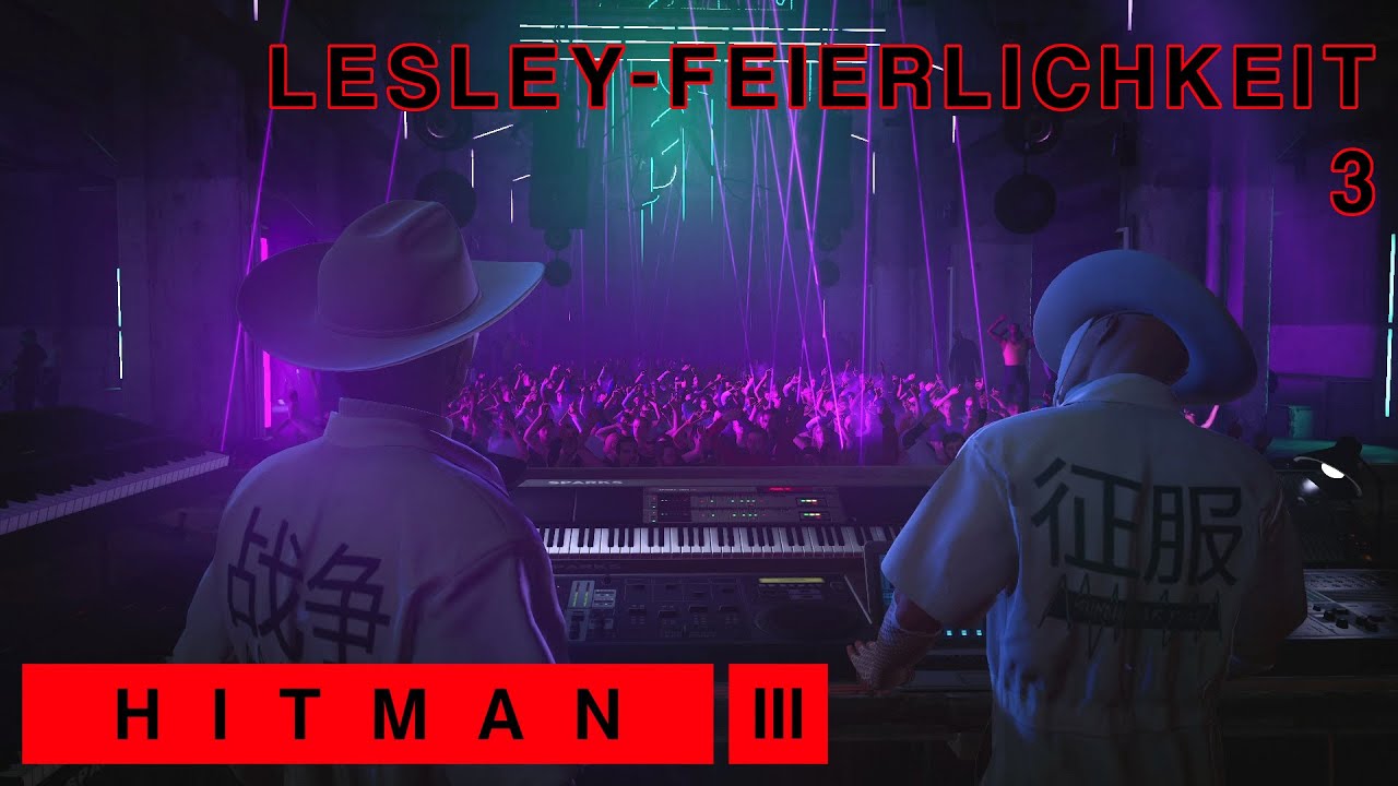 [39] Die Lesley-Feierlichkeit Stufe 3  – Hitman 3 (Deutsch/German/OmU)