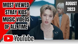 [TOP 50] MOST VIEWED STRAY KIDS MUSIC VIDEOS ON YOUTUBE OF ALL TIME | AUGUST 2023
