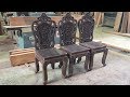 Amazing Woodworking Technique // How To Build And Finish Chair Wood Carving For Dining Table