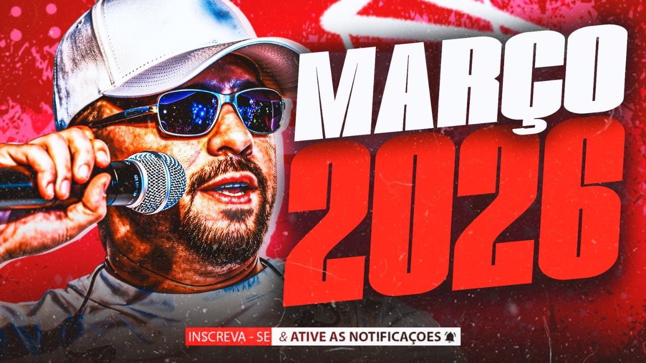 XAND AVIÃO MARÇO 2026 - XAND AVIÃO REPERTÓRIO 2026 - XAND AVIÃO MÚSICAS NOVAS [ CD PRA PAREDÃO ]