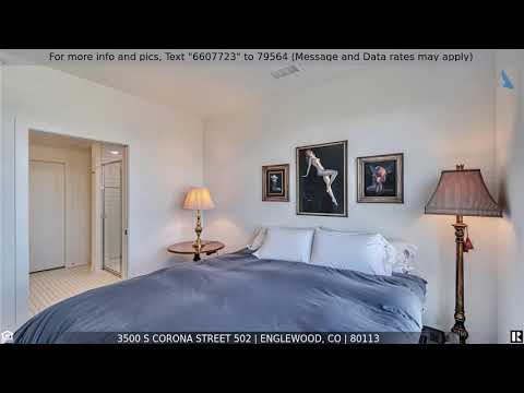 3500 S Corona Street 502, Englewood, CO home video tour