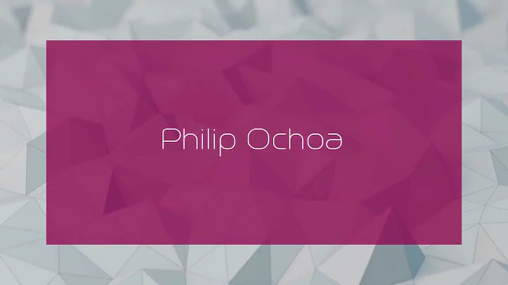 Philip Ochoa - appearance