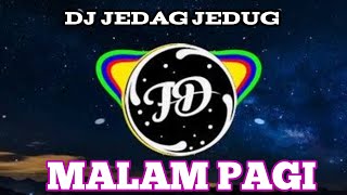 DJ REMIX JEDAG JEDUG MARGOY 2024  MALAM PAGI #pandowoofficial #djterbaru #djhoki