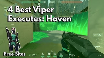 Viper Guide: 4 Best Viper Executes: Haven Smokes & Curtains