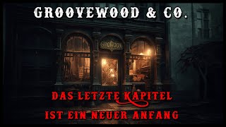 GROOVEWOOD&Co.  DAS LETZTE KAPITEL  Creepypasta (Horror Hörbuch German/Deutsch)
