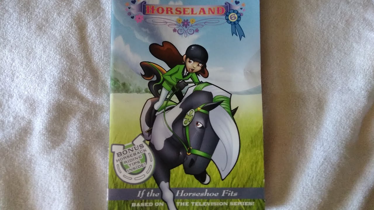 Horseland book volume 6 If the Horseshoe Fits unboxing YouTube