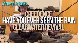 Have You Ever Seen The Rain - Creedence Clearwater Revival (Cover)