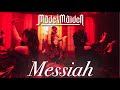 【Made in Maiden】Messiah - Live