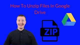 how to unzip files in google drive