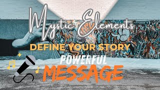 🔥Define Your Story by Mystic Elements Official Video🔥