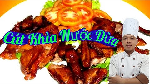 Hướng Dẫn Món Cút Khìa Nước Dừa (Rô Ti ) / Món Ăn Tiệc