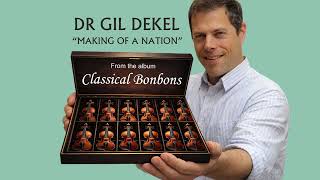 Making of a Nation - Dr Gil Dekel
