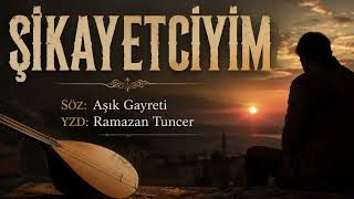 Şikayetciyim