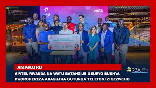 Airtel Rwanda na WATU batangije uburyo bushya bworohereza abashaka gutunga telefoni zigezweho screenshot 1